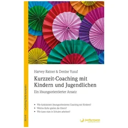 Kurzzeit-Coaching mit Kindern und Jugendlichen, Fachbücher von Denise Yusuf