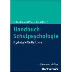 Handbuch Schulpsychologie, Fachbücher von Marcus Hasselhorn, Klaus Seifried, Stefan Drewes