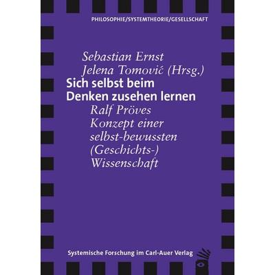 Sich selbst beim Denken zusehen lernen, Taschenbuch von , Carl-Auer Verlag GmbH, 978-3-8497-9080-6