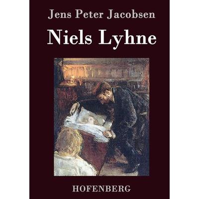 Niels Lyhne, Gebundene Ausgabe von Jens Peter Jacobsen, Hofenberg, 978-3-8430-2846-2