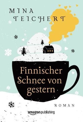 Mina Teichert - Finnischer Schnee von gestern - Preis vom 09.10.2026 07:28:09 h