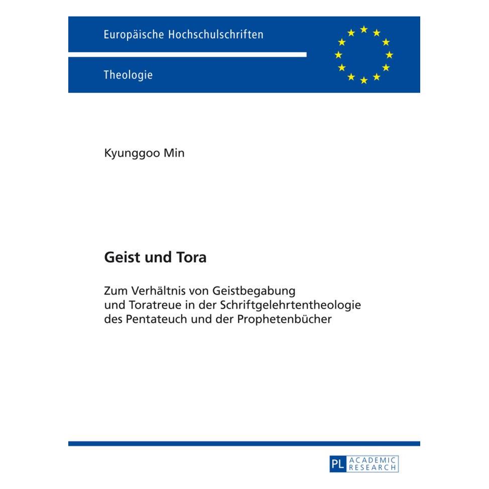 Peter Lang Geist und Tora (Deutsch, Softcover, Kyunggoo Min) (56026950)