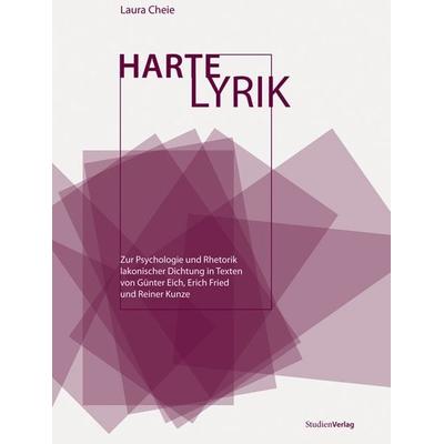 Harte Lyrik, Taschenbuch von Laura Cheie, Studien Verlag, 978-3-7065-4881-6