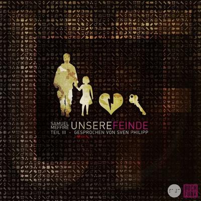 Unsere Feinde - Teil 3 - Samuel Meffire, Audio, 9783868473858