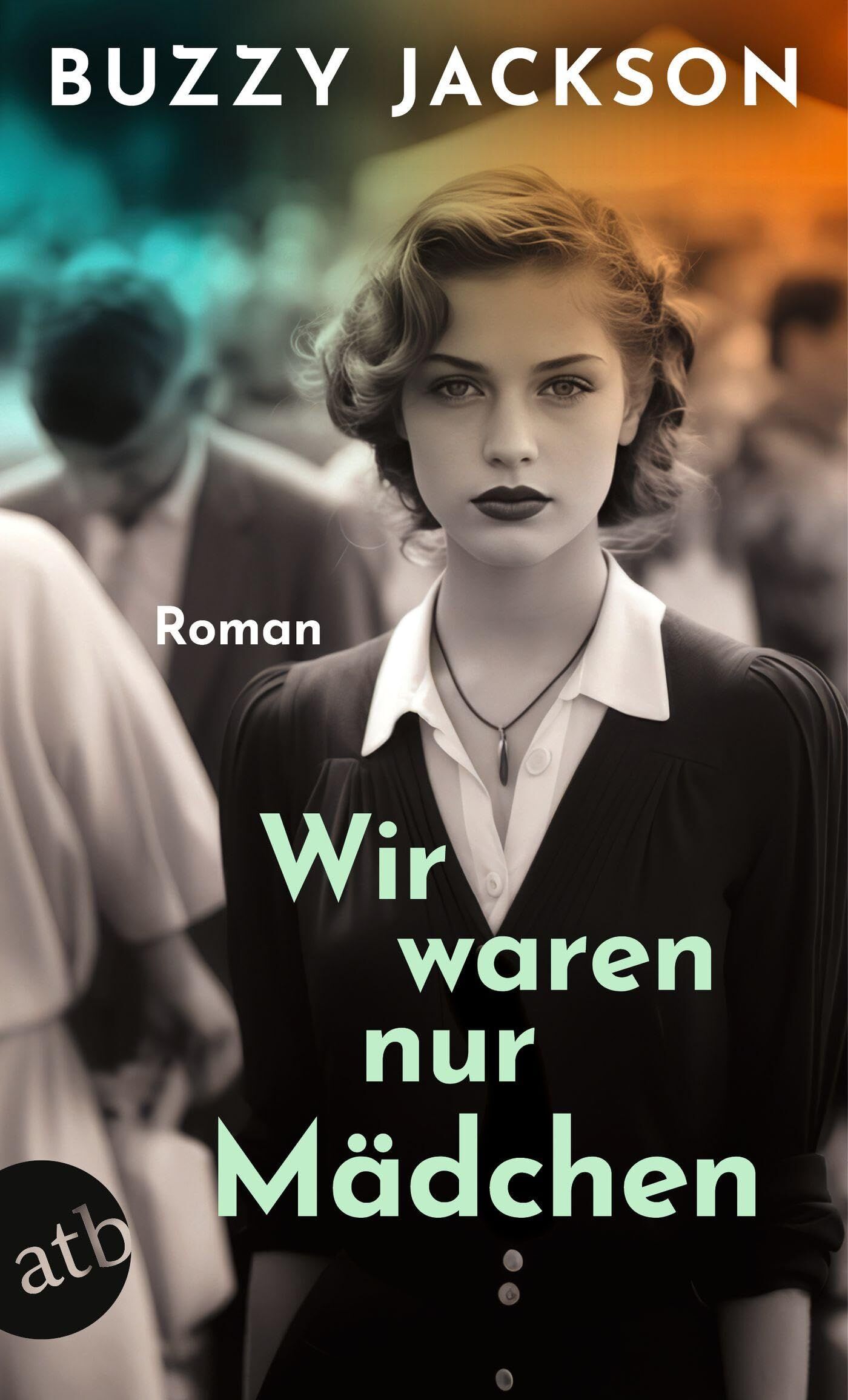 Buzzy Jackson - Wir waren nur Mädchen - Preis vom 05.10.2026 03:47:11 h