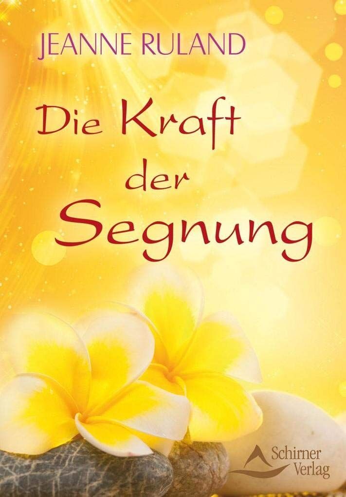 Jeanne Ruland - Die Kraft der Segnung - Preis vom 09.10.2026 07:28:09 h