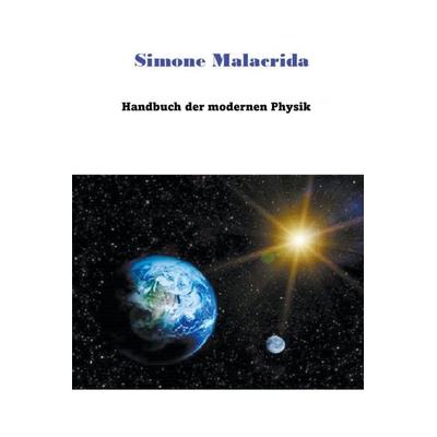 Handbuch der modernen Physik, Taschenbuch von Simone Malacrida, Simone Malacrida