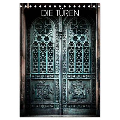 DIE TÜREN (Tischkalender 2026 DIN A5 hoch), CALVENDO Monatskalender