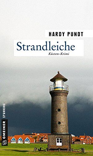 Hardy Pundt - Strandleiche: Kriminalroman (Kriminalromane im GMEINER-Verlag) - Preis vom 04.10.2026 03:51:26 h