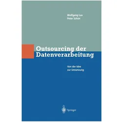 Outsourcing der Datenverarbeitung, Fachbücher von Peter Schön, Wolfgang Lux