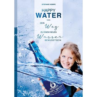 Happy Water, Taschenbuch von Stefanie Kempe, BoD – Books on Demand, 978-3-7557-9889-7