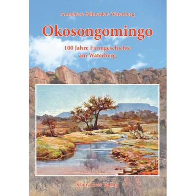 Okosongomingo, Taschenbuch von Anneliese Schneider-Waterberg, Klaus Hess Verlag, 978-3-933117-98-4
