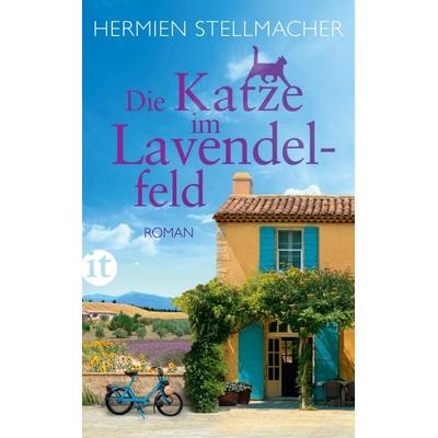 Die Katze im Lavendelfeld, Taschenbuch von Hermien Stellmacher, Insel, 978-3-458-36407-8