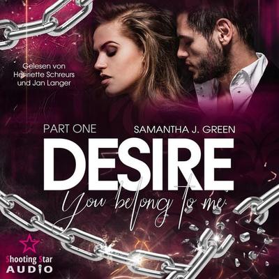 Desire: You Belong to Me - Samantha J. Green, Audio, 4066004435497