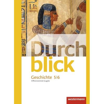 Durchblick Geschichte und Politik - differenzierende Ausgabe 2012, Gebundene Ausgabe von Matthias Bahr,Melanie Esser,Sonja Giersberg,Uwe