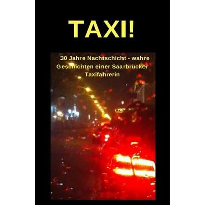 TAXI!, Taschenbuch von Vera Leidinger, Epubli, 978-3-7450-0377-2