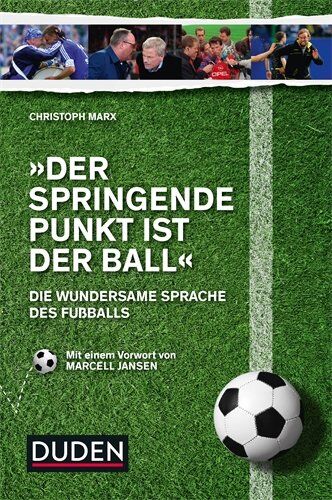 Christoph Marx - Der springende Punkt ist der Ball: Die wundersame Sprache des Fußballs - Preis vom 07.10.2026 11:45:10 h