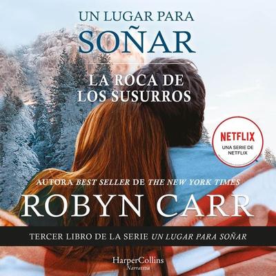 La roca de los susurros - Robyn Carr, Audio, 9788418976971