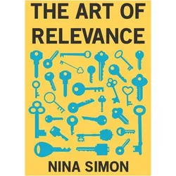 The Art of Relevance, Sachbücher von Nina Simon