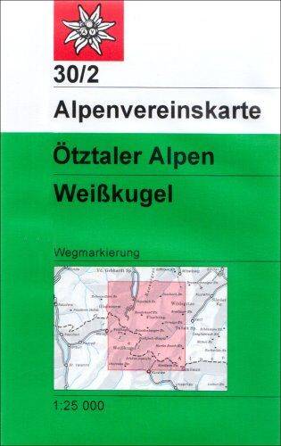 Oesterreichischer Alpenverein - DAV Alpenvereinskarte 30/2 Ötztaler Alpen Weißkugel 1 : 25 000 Wegmarkierungen: Topographische Karte - Preis vom 30.09.2026 22:30:23 h