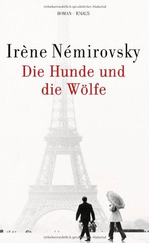 Irène Némirovsky - Die Hunde und die Wölfe - Preis vom 02.10.2026 23:42:20 h