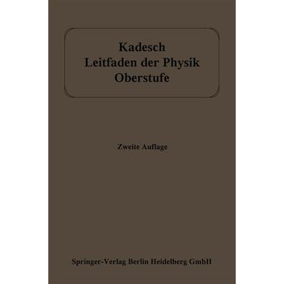 Leitfaden der Physik, Taschenbuch von Adolf Kadesch, Bergmann, J F, 978-3-662-34153-7