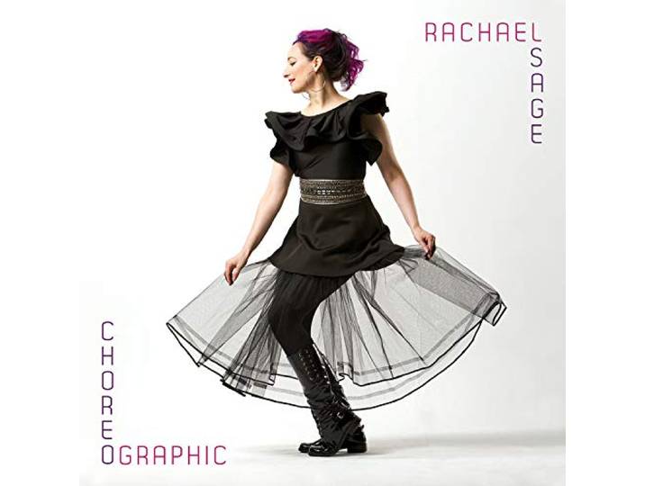 Rachael Sage - Choreographic