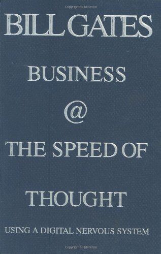 Bill Gates - Business @ the Speed of Thought: Succeeding in the Digital Economy: Using a Digital Nervous System - Preis vom 30.09.2026 09:01:18 h
