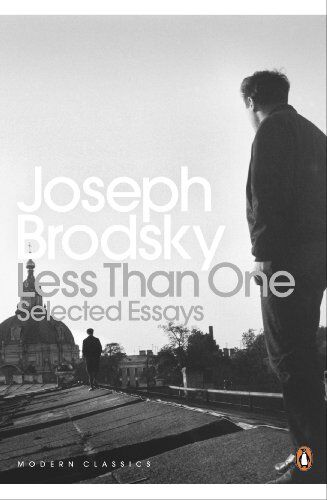 Joseph Brodsky - Less Than One: Selected Essays (Penguin Modern Classics) - Preis vom 18.10.2026 15:28:09 h