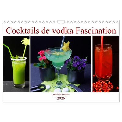 Cocktails de vodka Fascination (Calendrier mural 2026 DIN A4 vertical), CALVENDO calendrier mensuel