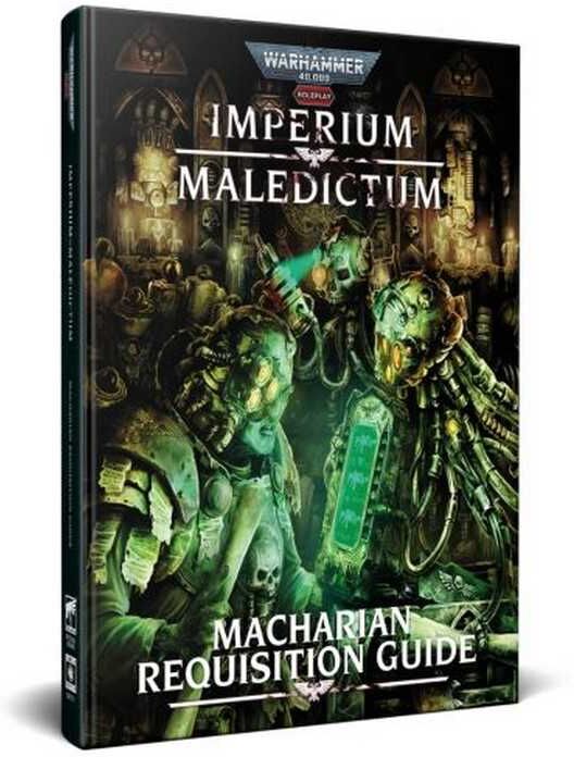 Seven Warhammer 40,000 Roleplay: Imperium Maledictum – Macharian Requisition Guide for Tabletop Games