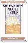 Edman, V Raymond - Sie fanden neues Leben - Preis vom 10.10.2026 11:48:34 h