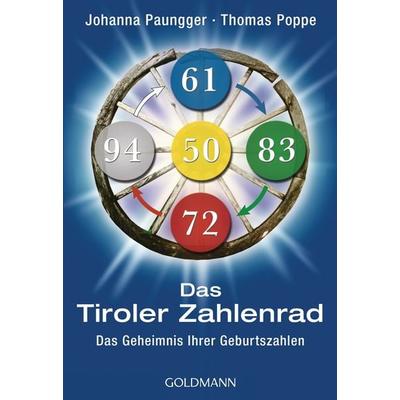 Das Tiroler Zahlenrad, Taschenbuch von Johanna Paungger,Thomas Poppe, Goldmann, 978-3-442-17583-3