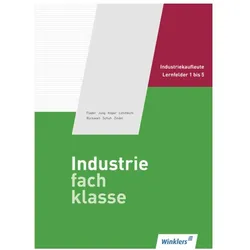 Industriefachklasse Band 1, Schulbücher von Wolf-Dieter Rückwart, Ralf Köper, Björn Flader, Matthias Schuh, Karl Jung, Manfred Zindel, Markus Lehmkuhl