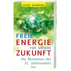 Freie Energie für unsere Zukunft, Fachbücher von Jeane Manning