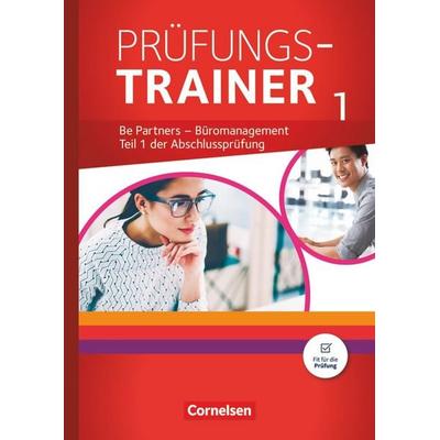 Be Partners - Büromanagement - Ausgabe 2020 - Jahrgangsübergreifend, Taschenbuch von Michael Klein,Michael Rottmeier,Sabine Kiefer, Cornelsen Verlag,