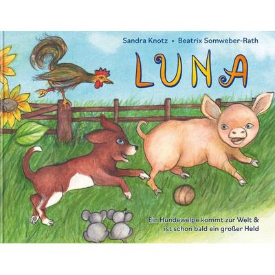 Luna, Gebundene Ausgabe von Sandra Knotz, Herramhof Verlag