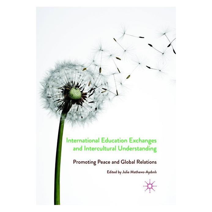 Springer International Education Exchanges and Intercultural Understanding (Englisch, Softcover, Julie Mathews-Aydinli) (56008378)