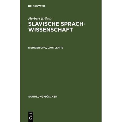 Einleitung, Lautlehre, Gebundene Ausgabe von Herbert Bräuer, De Gruyter, 978-3-11-006785-9