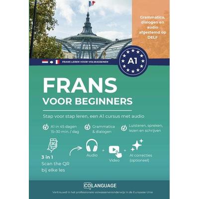 Frans leren voor beginners: Stap voor stap leren, een A1 cursus met audio, Taschenbuch von CoLanguage Academy, CoLanguage Publishing