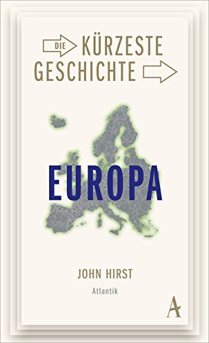 John Hirst - Die kürzeste Geschichte Europas - Preis vom 30.09.2026 09:01:18 h