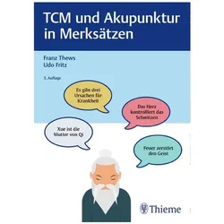 TCM und Akupunktur in Merksätzen, Fachbücher von Franz Thews