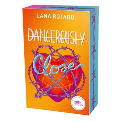 Dangerously Close, Taschenbuch von Lana Rotaru, Verlag Friedrich Oetinger GmbH