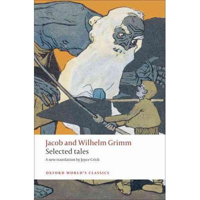 Selected Tales, Taschenbuch von Jacob und Wilhelm Grimm, Oxford University Press