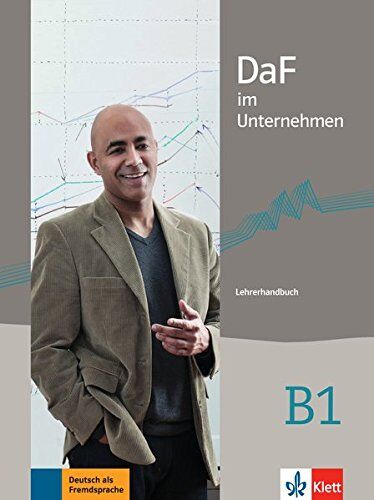 Radka Lemmen - DaF im Unternehmen : B1 : Lehrerhandbuch - Preis vom 04.10.2026 03:51:26 h
