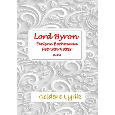 Goldene Lyrik, Taschenbuch von , BoD – Books on Demand, 978-3-7412-9731-1