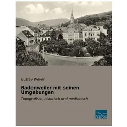 Badenweiler mit seinen Umgebungen, Ratgeber von Gustav Wever
