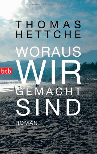 Thomas Hettche - Woraus wir gemacht sind - Preis vom 11.10.2026 15:43:13 h