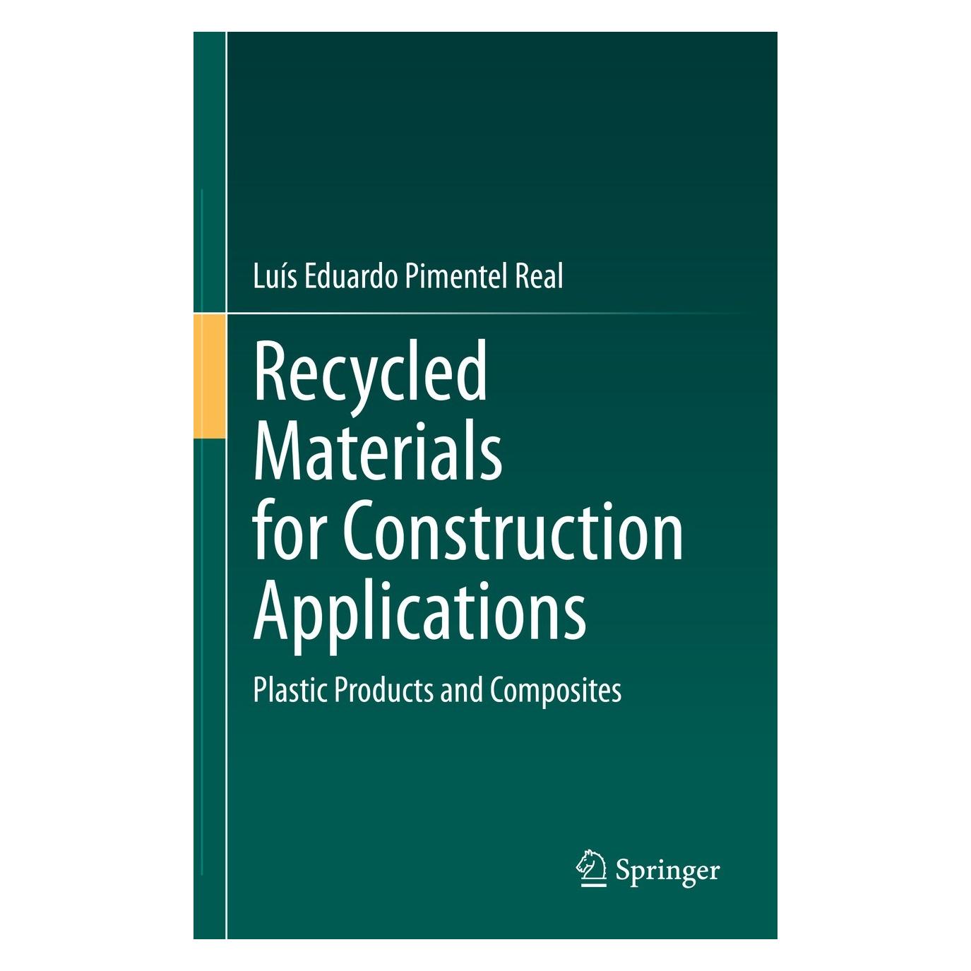 Springer Real:Recycled Materials for Constructio (Englisch, Hardcover, Luís Eduardo Pimentel Real) (9783031148712)