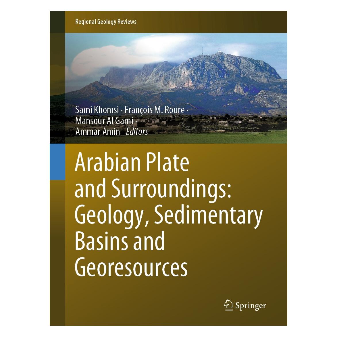 Springer Arabian Plate - Geology Sedimentary Bas (Englisch, Hardcover, Ammar Amin, François M. Roure, Mansour Al Garni, Sami Khomsi) (9783030218737)